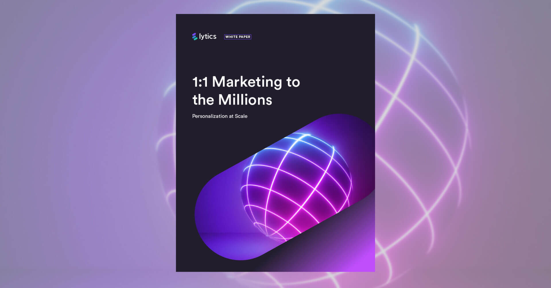 1:1 marketing to the millions