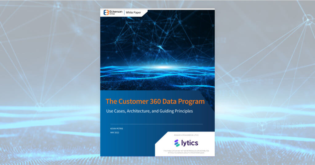 The Customer 360 data program: Use cases, architecture and guiding principles