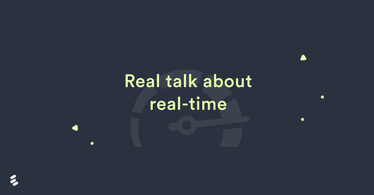 Real talk about real time CDPs